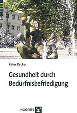 portada Gesundheit Durch Bedürfnisbefriedigung (in German)