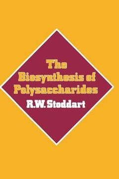 portada The Biosynthesis of Polysaccharides (in English)