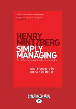 portada Simply Managing: What Managers Do - And Can Do Better (Large Print 16pt) (in English)
