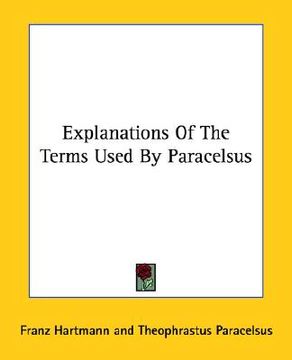 portada explanations of the terms used by paracelsus (in English)