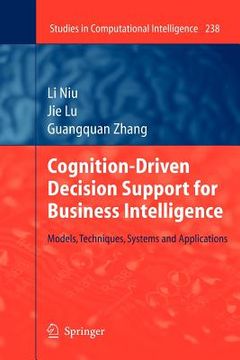 portada cognition-driven decision support for business intelligence: models, techniques, systems and applications
