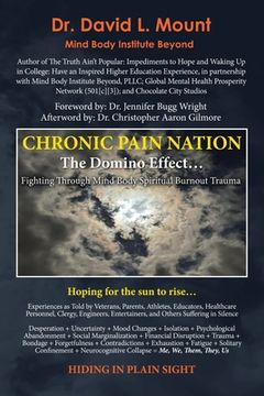 portada Chronic Pain Nation: The Domino Effect (en Inglés)