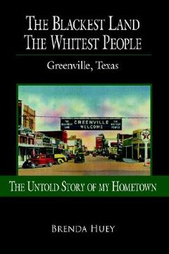 portada the blackest land the whitest people: greenville, texas (in English)