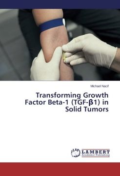 portada Transforming Growth Factor Beta-1 (TGF-β1) in Solid Tumors