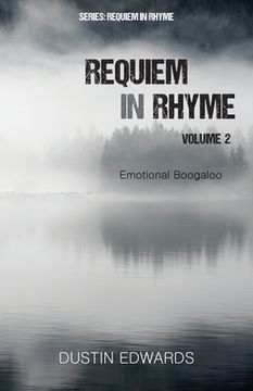 portada Requiem in Rhyme Volume 2: Emotional Boogaloo (en Inglés)