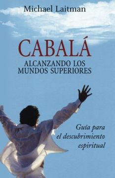 portada Cabala; Alcanzando los Mundos Superiores (in Spanish)