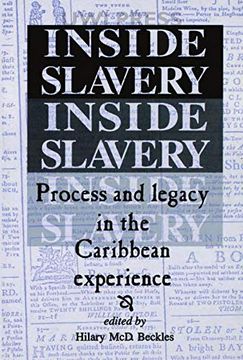 portada Inside Slavery: Process and Legacy in the Caribbean Experience (en Inglés)