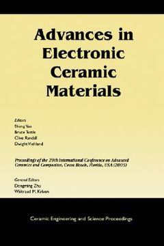 portada advances in electronic ceramic materials: a collection of papers presented at the 29th international conference on advanced ceramics and composites, january 23-28, 2005, cocoa beach, florida, ceramic engineering and science proceedings, volume 26, number