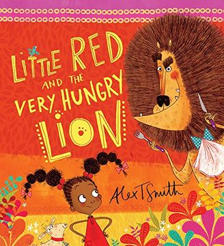 portada Little Red and the Very Hungry Lion