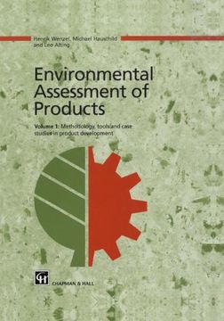 portada Environmental Assessment of Products: Volume 1 Methodology, Tools and Case Studies in Product Development: Methodology, Tools and Case Studies in Product Development v. 1 (en Inglés)