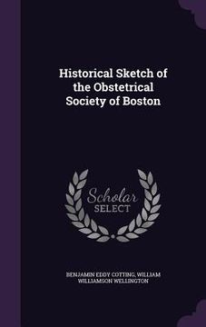 portada Historical Sketch of the Obstetrical Society of Boston