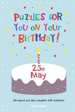 portada Puzzles for you on your Birthday - 25th May (en Inglés)