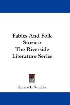 portada fables and folk stories: the riverside literature series (en Inglés)