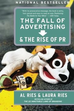 portada The Fall of Advertising and the Rise of PR 