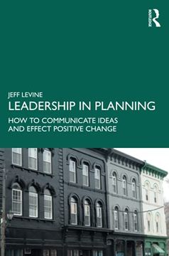 portada Leadership in Planning: How to Communicate Ideas and Effect Positive Change (en Inglés)