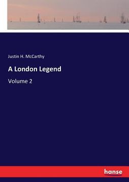 portada A London Legend: Volume 2 (en Inglés)