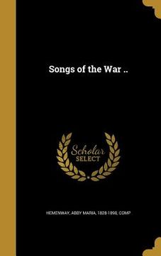 portada Songs of the War .. (in English)