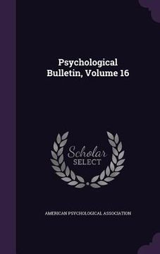 portada Psychological Bulletin, Volume 16