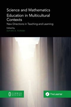 portada Science and Mathematics Education in Multicultural Contexts: New Directions in Teaching and Learning (in English)