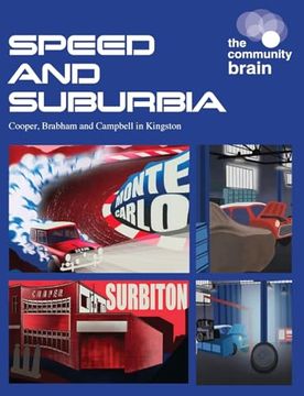 portada Speed and Suburbia: Cooper, Brabham and Campbell in Kingston (en Inglés)