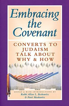 portada Embracing the Covenant: Converts to Judaism Talk About why & how (en Inglés)