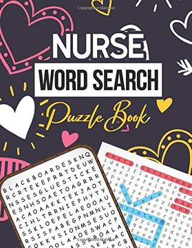 portada Nurse Word Search Puzzle Book: Hidden Word Searches Puzzle for the Nurse, Activity Book Nurse Brain Game, Unique Large Print Crossword Search Book for Nursing Student Jumbo Print Puzzle Books (in English)