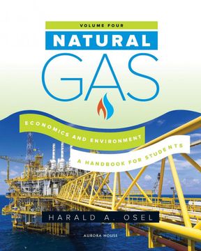 portada Natural Gas: Economics and Environment: A Handbook for Students of the Natural gas Industry (4) (in English)