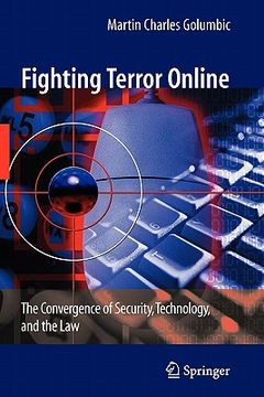 portada fighting terror online: the convergence of security, technology, and the law