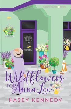 portada Wildflowers for Anna Lee: A Later in Life Romance (en Inglés)