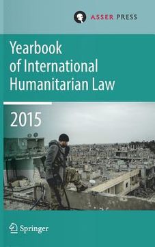 portada Yearbook of International Humanitarian Law Volume 18, 2015 (in English)