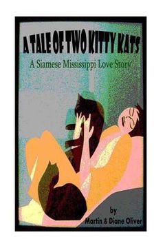 portada A Tail of Two Kitty-Kats: A Siamese Mississippi Love Story (in English)