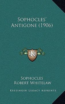 portada sophocles' antigone (1906) (en Inglés)