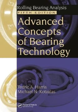 portada Advanced Concepts of Bearing Technology,: Rolling Bearing Analysis, Fifth Edition (en Inglés)