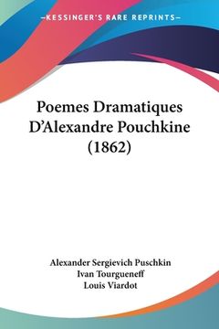 portada Poemes Dramatiques D'Alexandre Pouchkine (1862) (in French)