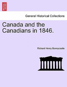 portada canada and the canadians in 1846. (en Inglés)