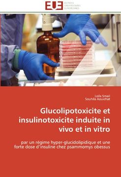 portada Glucolipotoxicite Et Insulinotoxicite Induite in Vivo Et in Vitro