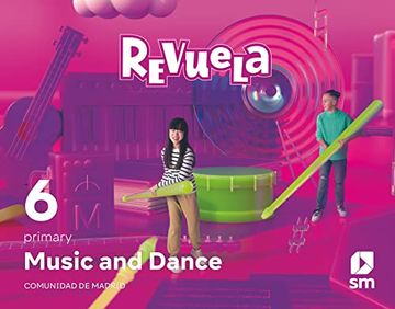 portada Music and Dance. 6 Primary. Revuela. Comunidad de Madrid