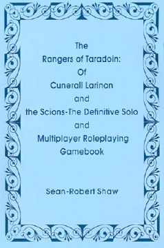 portada the rangers of taradoin: of cuneral larinon and the scions--the definitive solo and multiplayer roleplaying gam (in English)