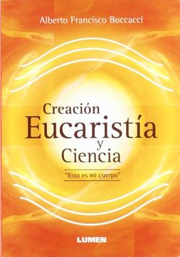portada Creacion Eucaristia y Ciencia (in Spanish)