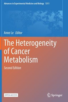 portada The Heterogeneity of Cancer Metabolism (en Inglés)