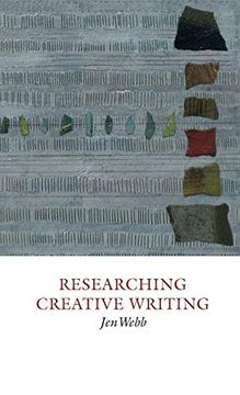 portada Researching Creative Writing: 6 (Creative Writing Studies) (en Inglés)