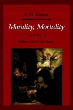 portada morality, mortality: volume ii: rights, duties, and status (en Inglés)