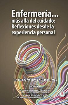 portada Enfermería. Más Allá del Cuidado: Reflexiones Desde la Experiencia Personal (in Spanish)