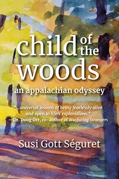 portada Child of the Woods: An Appalachian Odyssey (in English)