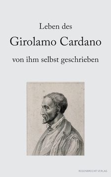 portada Leben des Girolamo Cardano von ihm selbst geschrieben (en Alemán)