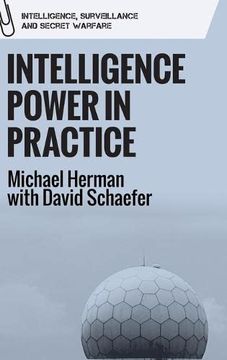 portada Intelligence Power in Practice (Intelligence, Surveillance and Secret Warfare) (in English)