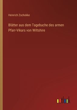 portada Blätter aus dem Tagebuche des armen Pfarr-Vikars von Wiltshire (en Alemán)