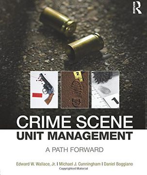 portada Crime Scene Unit Management: A Path Forward
