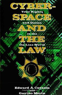 portada Cyberspace and the Law: Your Rights and Duties in the On-Line World (in English)