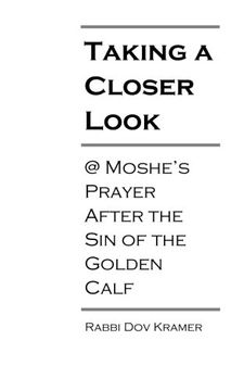 portada Taking a Closer Look: @ Moshe's Prayer After the Sin of the Golden Calf